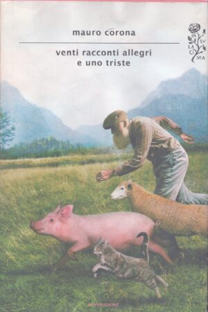 Venti racconti allegri e uno triste