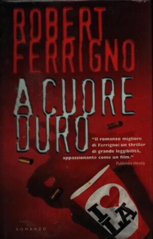 A cuore duro