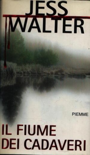 Il fiume dei cadaveri