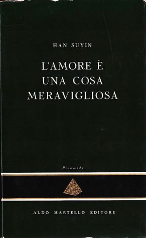 L’amore è una cosa meravigliosa