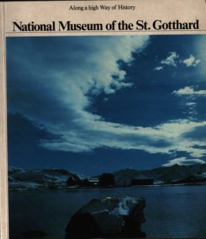National Museum of the St. Gotthard