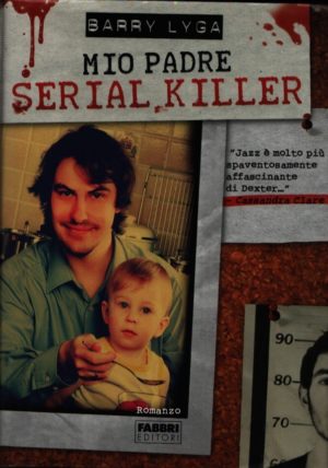 Mio padre serial killer