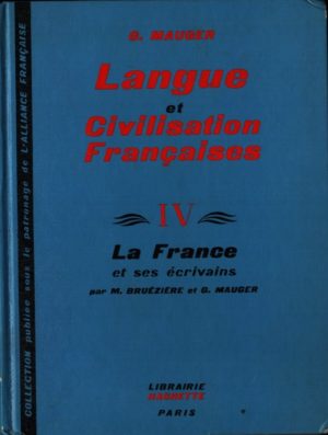 Langue et Civilisation Françaises IV