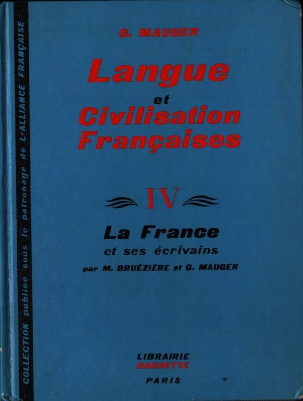 Langue et Civilisation Françaises IV