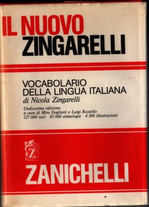 Vocabolario della lingua italiana Il nuovo Zingarelli
