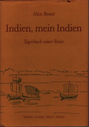 Indien, mein Indien . Tagebuch einer Reise