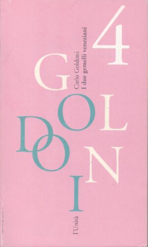 I DUE GEMELLI VENEZIANI . GOLDONI 4