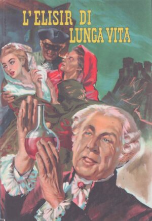 L'ELISIR DI LUNGA VITA . RACCONTO UNGHERESE . II EDIZIONE