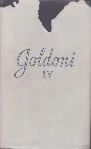 TUTTE LE OPERE DI CARLO GOLDONI . VOLUME QUARTO