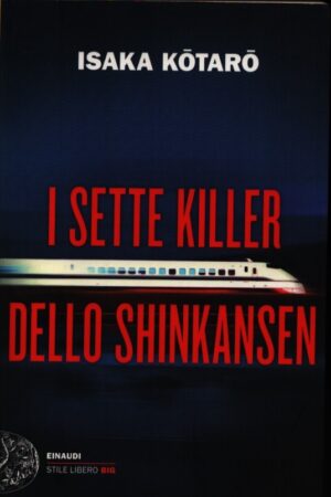 I SETTE KILLER DELLO SHINKANSEN