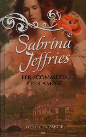 Per scommessa e per amore
