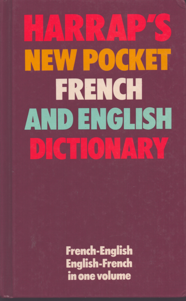 Harrap’s New Pocket French and English Dictionary