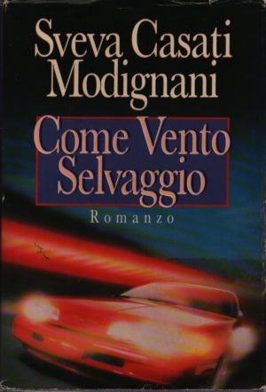 Come vento selvaggio