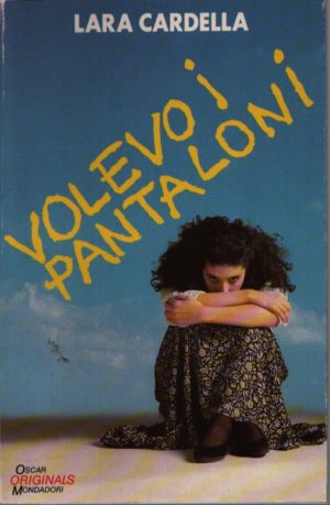 Volevo i pantaloni