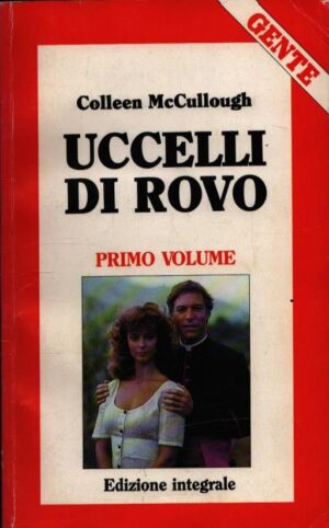 Uccelli di rovo (primo volume)