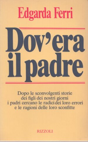 DOV`ERA IL PADRE