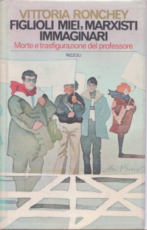 FIGLIOLI MIEI, MARXISTI IMMAGINARI