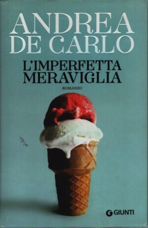 L`IMPERFETTA MERAVIGLIA