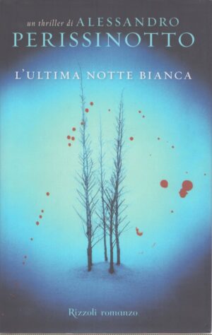 L`ULTIMA NOTTE BIANCA