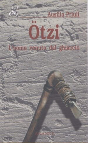 OTZI L`uomo venuto dal ghiaccio