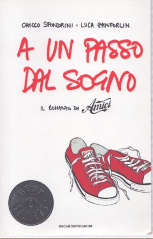 A UN PASSO DAL SOGNO