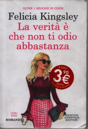 LA VERITÀ E` CHE NON TI ODIO ABBASTANZA