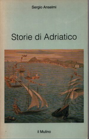 STORIE DI ADRIATICO