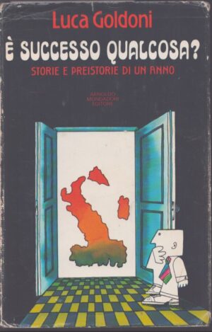 E` SUCCESSO QUALCOSA?