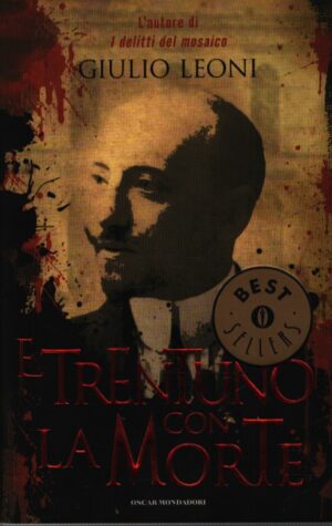 E TRENTUNO CON LA MORTE