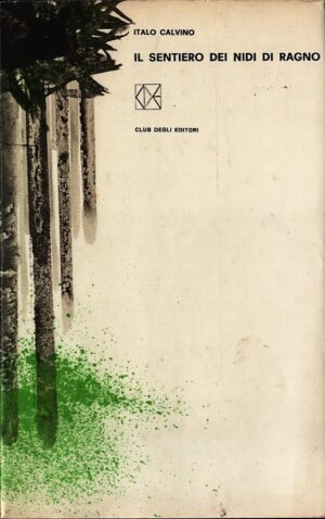 IL SENTIERO DEI NIDI DI RAGNO