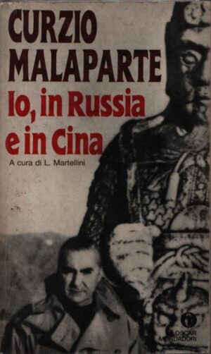 IO, IN RUSSIA E IN CINA