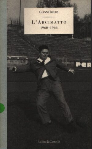 L`ARCIMATTO 1960-1966
