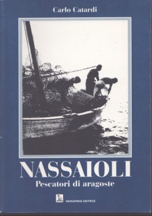 NASSAIOLI PESCATORI DI ARAGOSTE