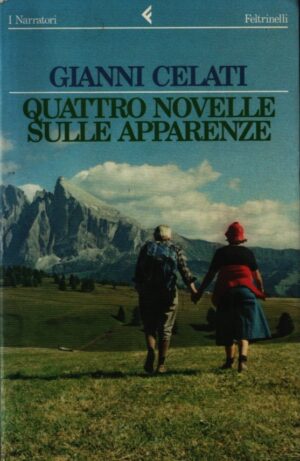 QUATTRO NOVELLE SULLE APPARENZE