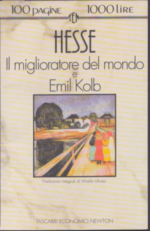 IL MIGLIORATORE DEL MONDO E EMIL KOLB