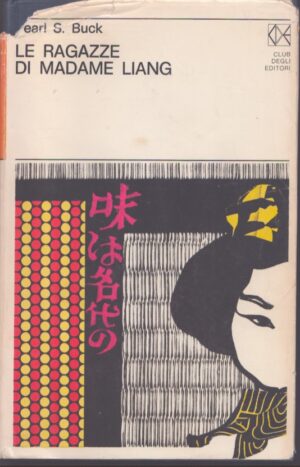 LE RAGAZZE DI MADAME LIANG