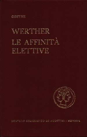 LE AFFINITÀ ELETTIVE