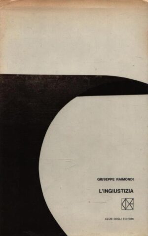 L`INGIUSTIZIA