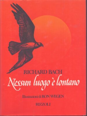 NESSUN LUOGO E` LONTANO