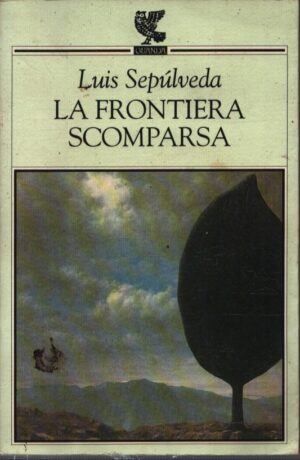 LA FRONTIERA SCOMPARSA