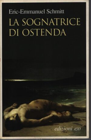 LA SOGNATRICE DI OSTENDA