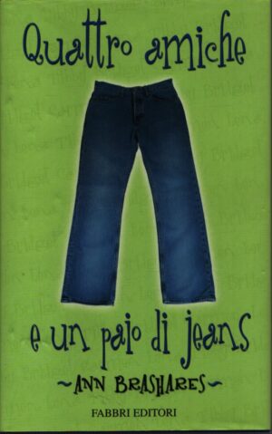 QUATTRO AMICHE E UN PAIO DI JEANS