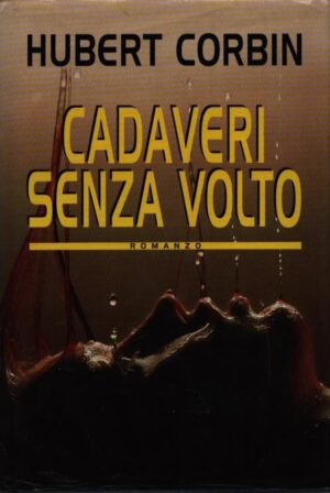 CADAVERI SENZA VOLTO