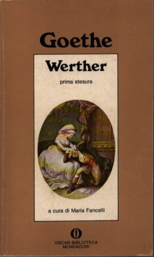 I DOLORI DEL GIOVANE WERTHER