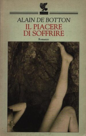 IL PIACERE DI SOFFRIRE