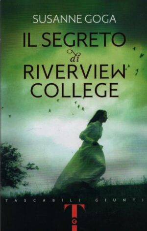 IL SEGRETO DI RIVERVIEW COLLEGE