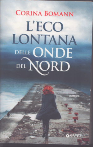 L'ECO LONTANA  DELLE ONDE DEL NORD