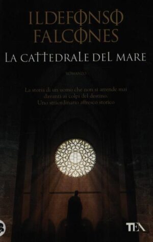 LA CATTEDRALE DEL MARE