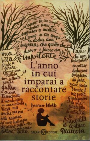 L'ANNO IN CUI IMPARAI A RACCONTARE STORIE