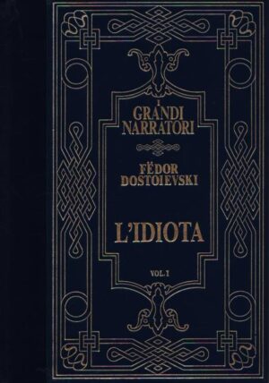 L'IDIOTA-VOLUME PRIMO